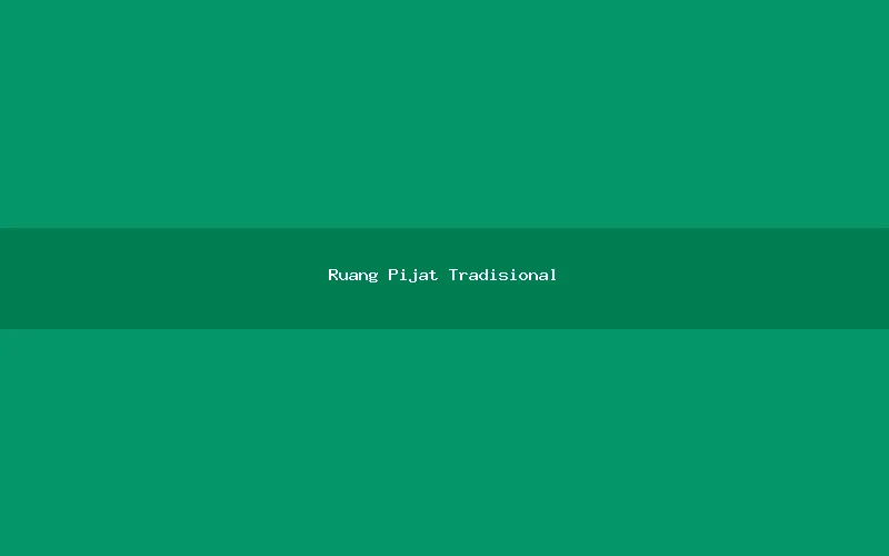 Ruang Pijat Tradisional